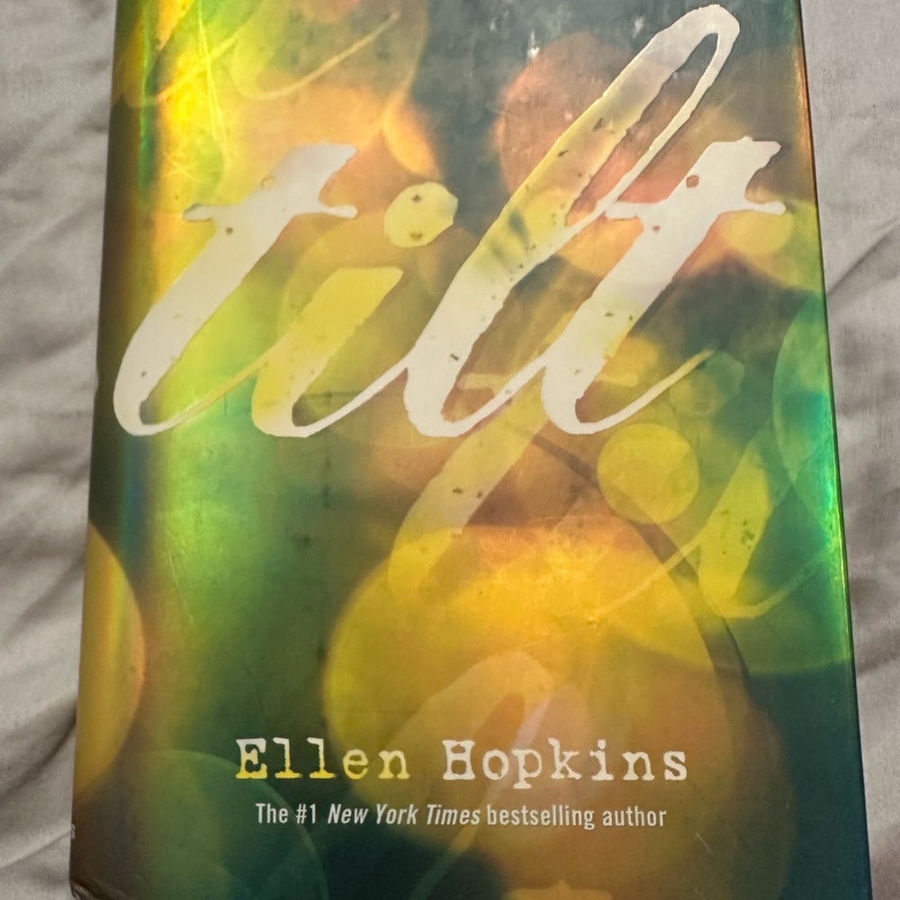 Tilt by Ellen Hopkins Hardcover